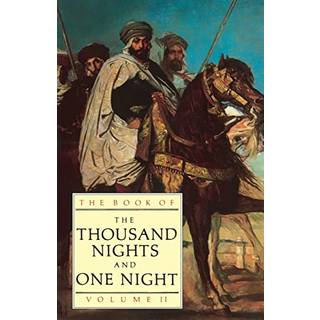 The Book of the Thousand Nights and One Night (Vol 2)