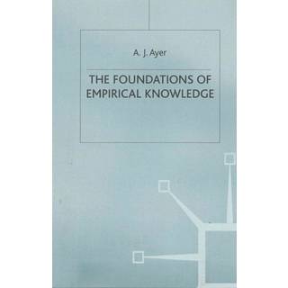 The Foundations of Empirical Knowledge