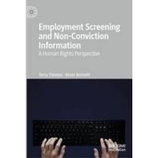 Employment Screening and Non-Conviction Information