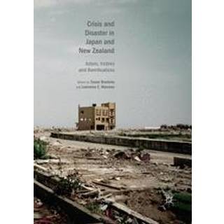 Crisis and Disaster in Japan and New Zealand