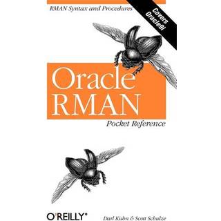 Oracle RMAN Pocket Reference