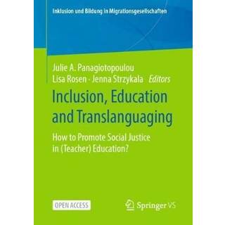 Inclusion, Education and Translanguaging