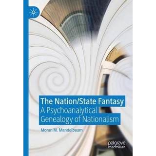 The Nation/State Fantasy