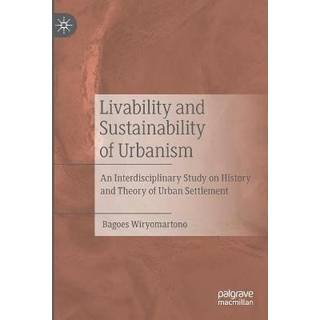 Livability and Sustainability of Urbanism