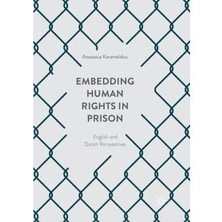 Embedding Human Rights in Prison