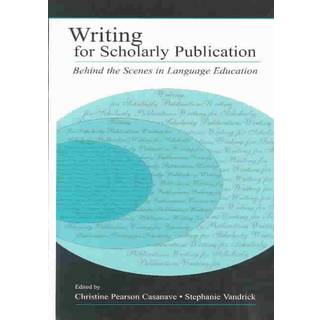 Writing for Scholarly Publication