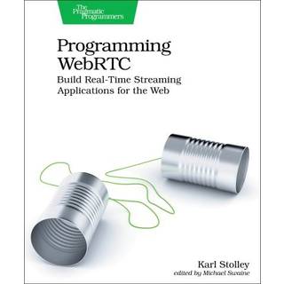 Programming WebRTC (4, 2024) | Karl Stolley