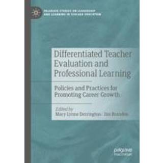 Differentiated Teacher Evaluation and Professional Learning