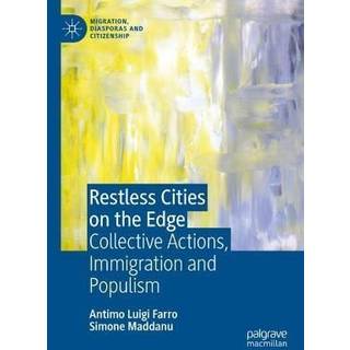 Restless Cities on the Edge