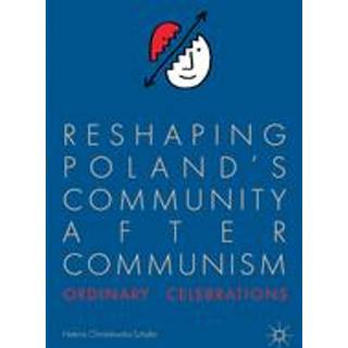 Reshaping Poland’s Community after Communism