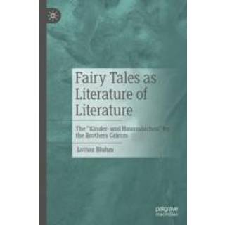 Fairy Tales as Literature of Literature
