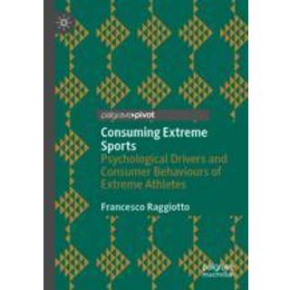 Consuming Extreme Sports