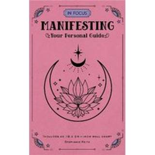 In Focus Manifesting