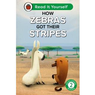 How Zebras Got Their Stripes: Read It Yourself - Level 2 Developing Reader