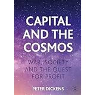 Capital and the Cosmos