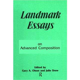 Landmark Essays on Advanced Composition