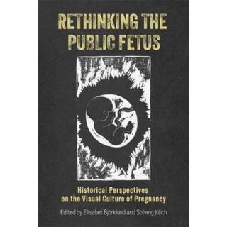 Rethinking the Public Fetus