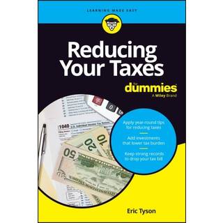 Reducing Your Taxes For Dummies