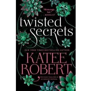 Twisted Secrets (previously published as Indecent Proposal)