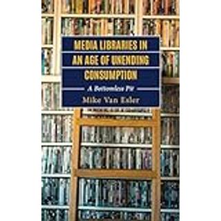Media Libraries in an Age of Unending Consumption