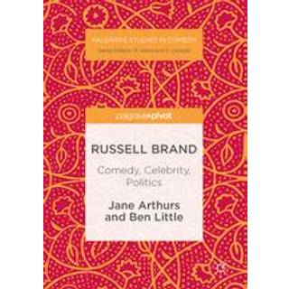 Russell Brand: Comedy, Celebrity, Politics