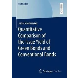Quantitative Comparison of the Issue Yield of Green Bonds and Conventional Bonds