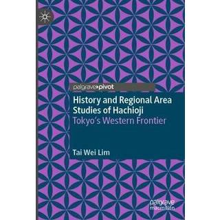 History and Regional Area Studies of Hachioji