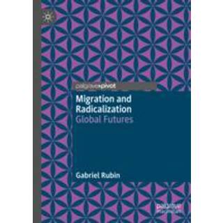 Migration and Radicalization