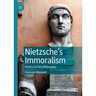 Nietzsche’s Immoralism