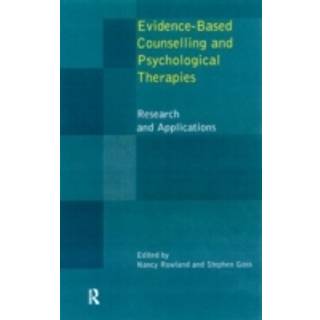 Evidence Based Counselling and Psychological Therapies