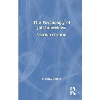 The Psychology of Job Interviews