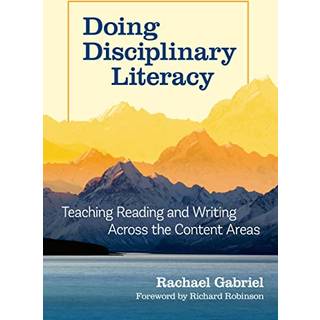 Doing Disciplinary Literacy