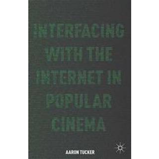 Interfacing with the Internet in Popular Cinema