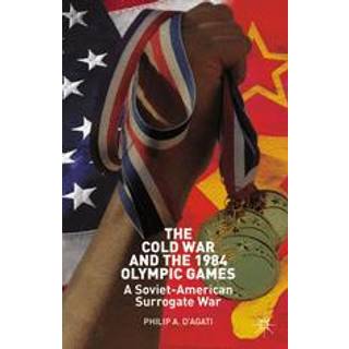The Cold War and the 1984 Olympic Games