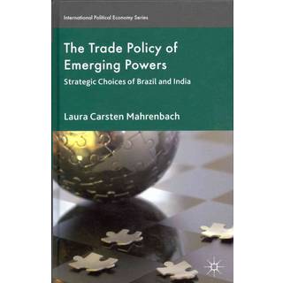The Trade Policy of Emerging Powers