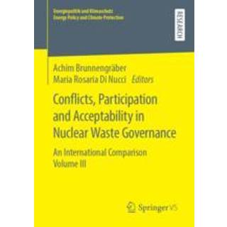 Conflicts, Participation and Acceptability in Nuclear Waste Governance