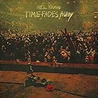 Neil Young - Time Fades Away