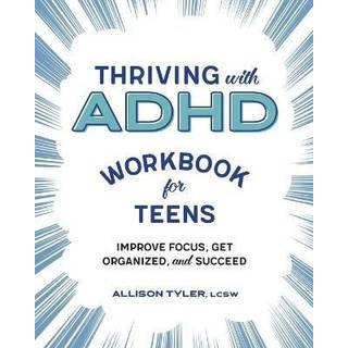 Thriving with ADHD Workbook for Teens