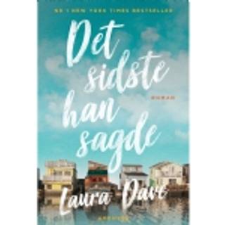 Det sidste han sagde