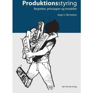 Produktionsstyring - Begreber, principper og modeller