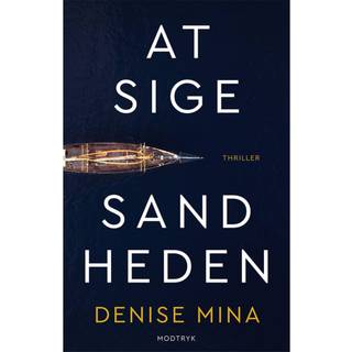 Denise Mina - At sige sandheden