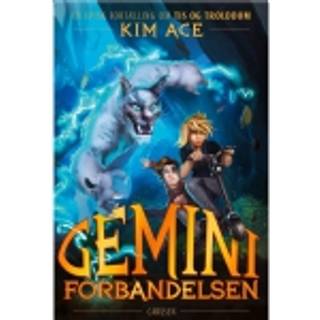 Kim Ace - Geminiforbandelsen (1) - En episk fortælling om tis og trolddom