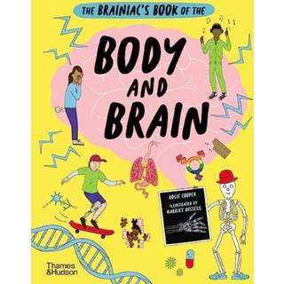 The Brainiac’s Book of the Body and Brain