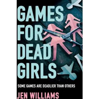 Games for Dead Girls
