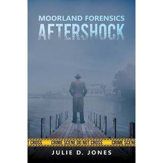Moorland Forensics - Aftershock