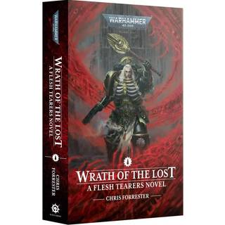 Wrath of the Lost - A Flesh Tearers Novel - Paberback - Black Library - Games Workshop