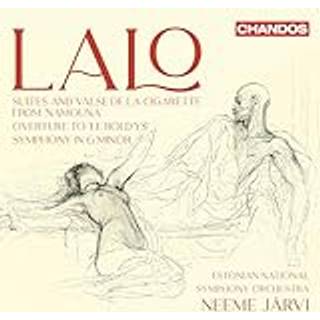Estonian National Symphony Orchestra & Neeme Jarvi - Lalo: Suites A...