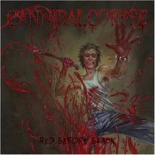 Cannibal Corpse - Red Before Black