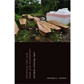 Political Life in the Wake of the Plantation