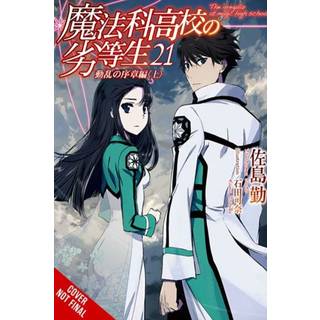 The Irregular at Magic High School, Vol. 21 (light novel)